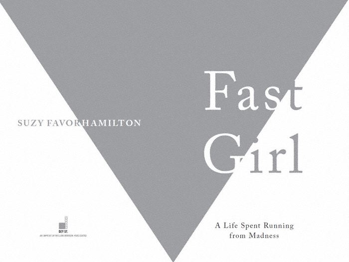 Fast Girl (2015) by Suzy Favor Hamilton