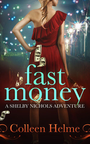 Fast Money (2000) by Colleen Helme