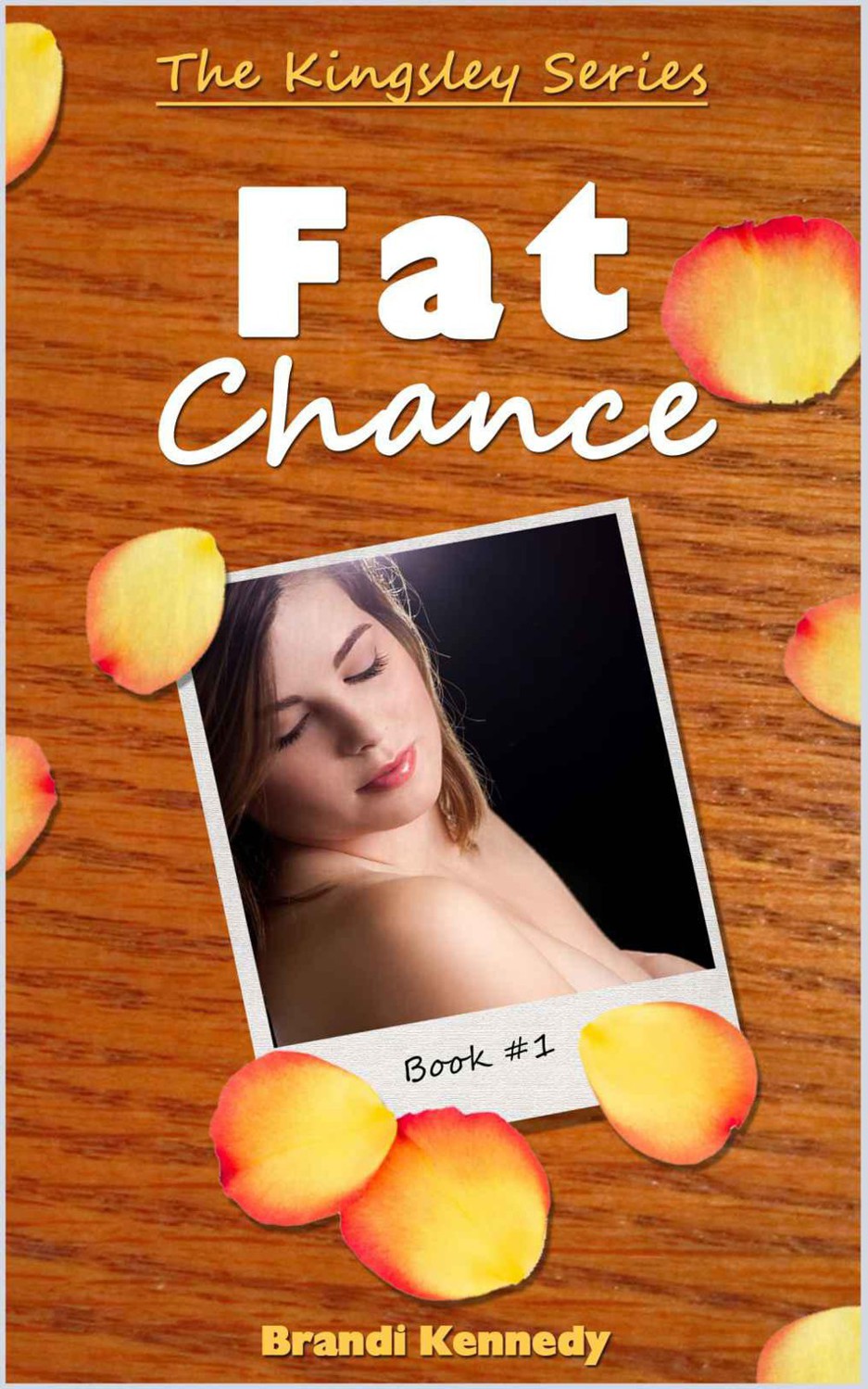 Fat Chance by Brandi Kennedy