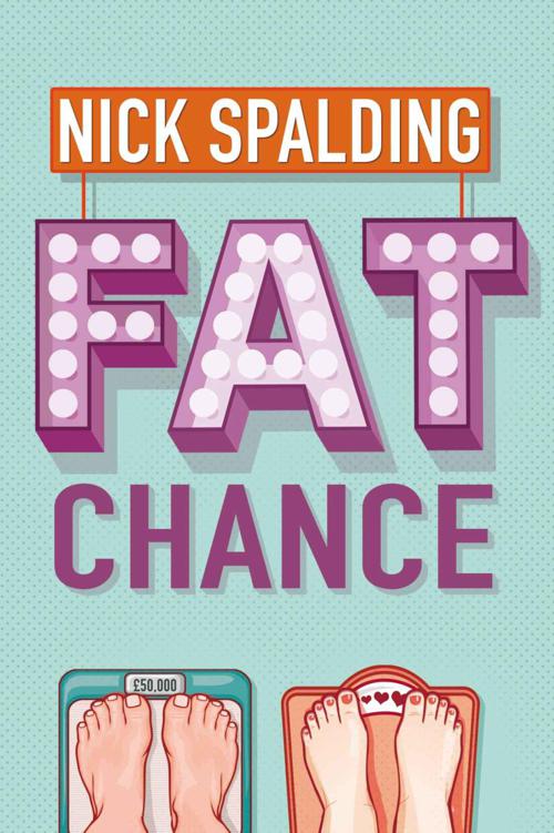 Fat Chance by Nick Spalding