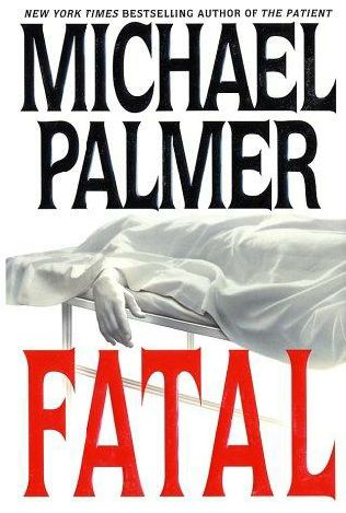 Fatal by Palmer, Michael