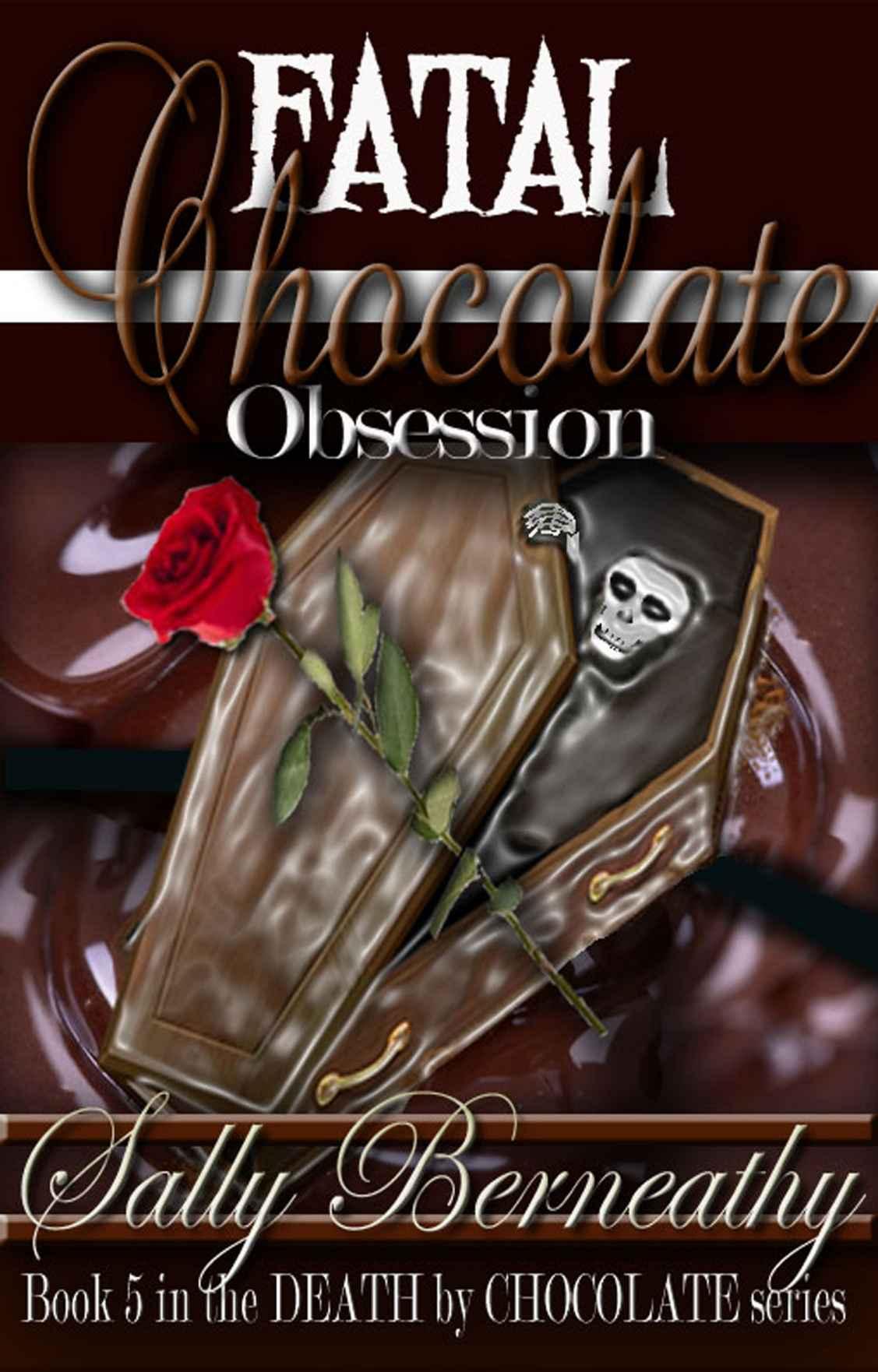 Fatal Chocolate Obsession (Death by Chocolate Book 5)