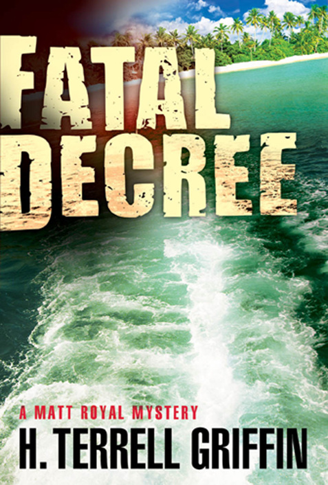 Fatal Decree by Griffin, H. Terrell