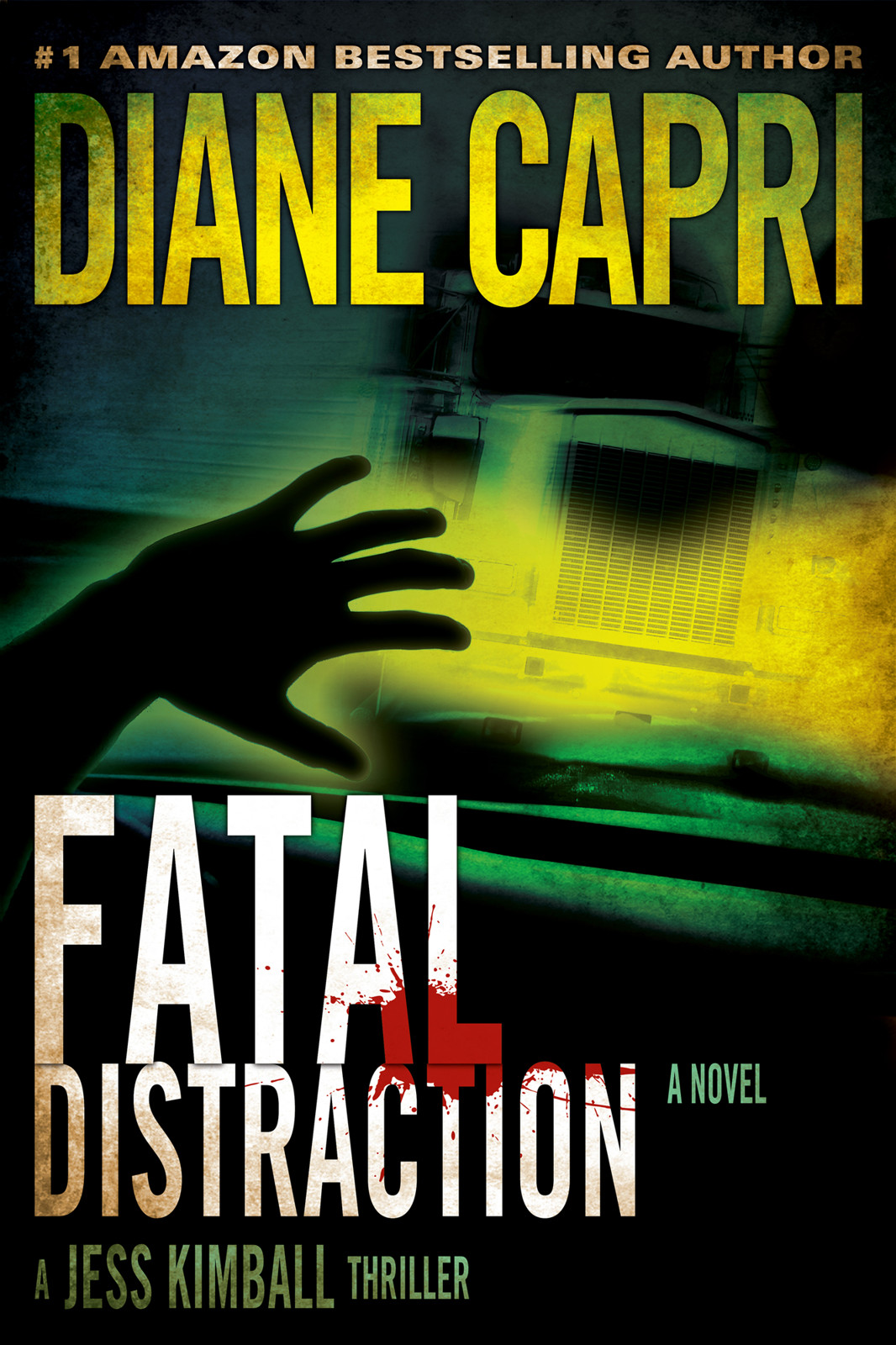 Fatal Distraction by Diane Capri