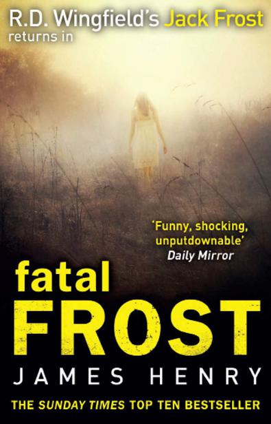 Fatal Frost by James Henry