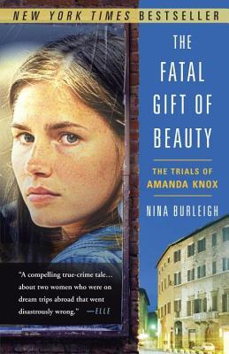 Fatal Gift of Beauty (2014) by Nina Burleigh