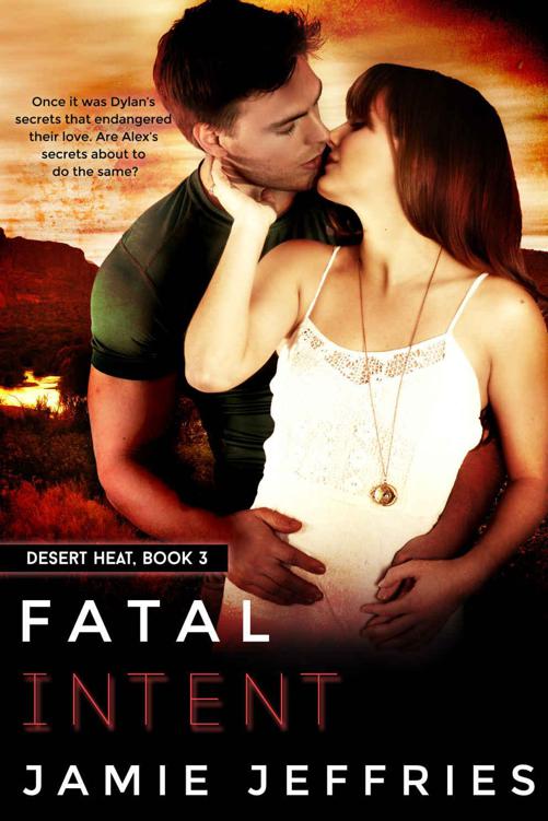 Fatal Intent (Desert Heat Book 3) by Jeffries, Jamie