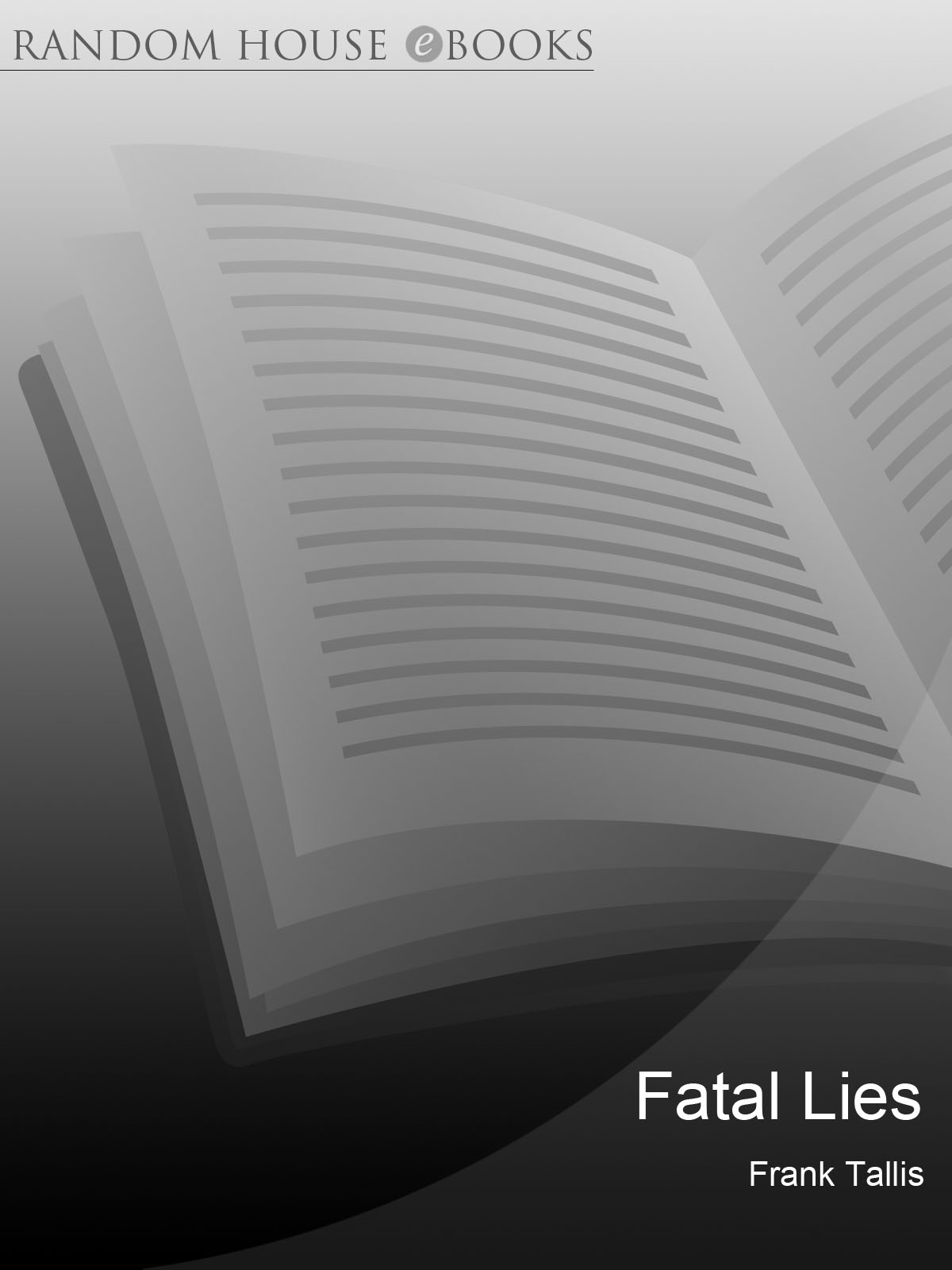 Fatal Lies (2008) by Frank Tallis