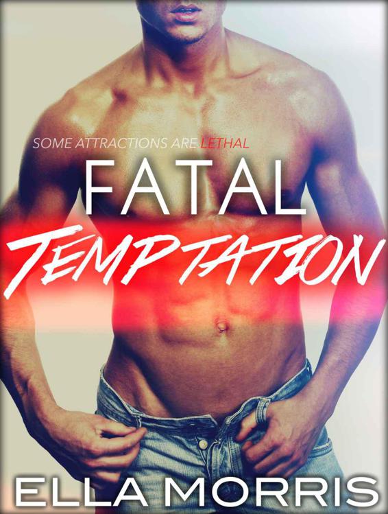 Fatal Temptation by Morris, Ella