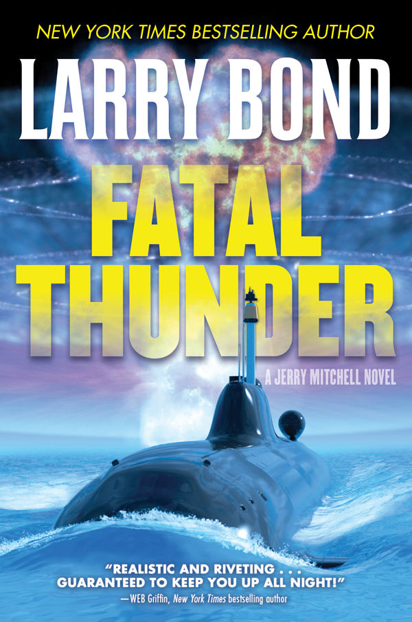 Fatal Thunder: A Jerry Mitchell Novel by Larry Bond