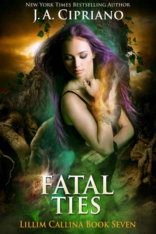 Fatal Ties: An Urban Fantasy Novel (The Lillim Callina Chronicles Book 7)