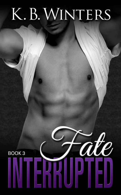 Fate Interrupted Book 3 by Winters, KB