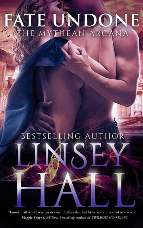 Fate Undone (The Mythean Arcana Series Book 5) (2015) by Linsey Hall