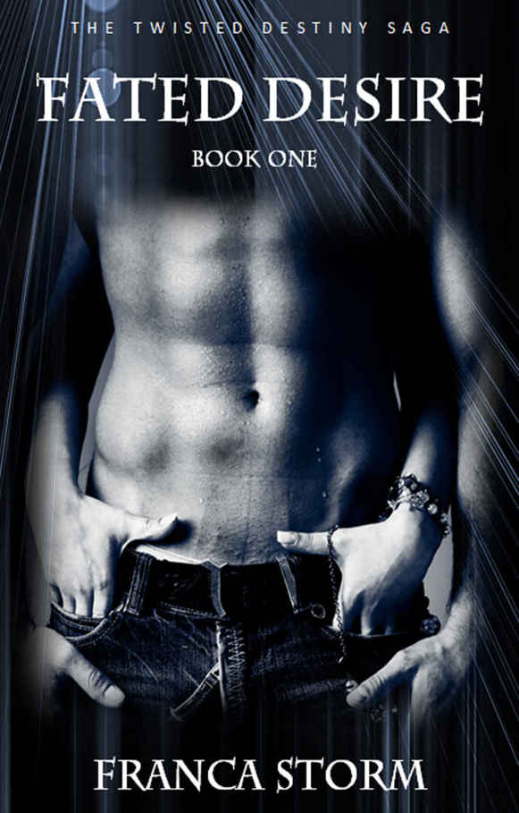 Fated Desire: A Paranormal Romance Novel (The Twisted Destiny Saga Book 1) by Franca Storm