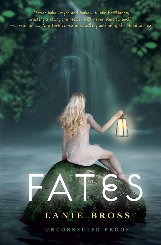 Fates (2013) by Lanie Bross