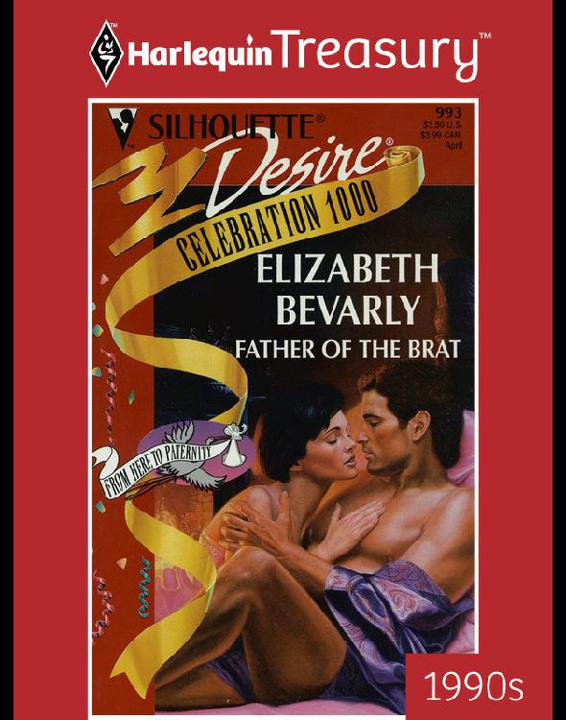 Father Of The Brat by Elizabeth Bevarly