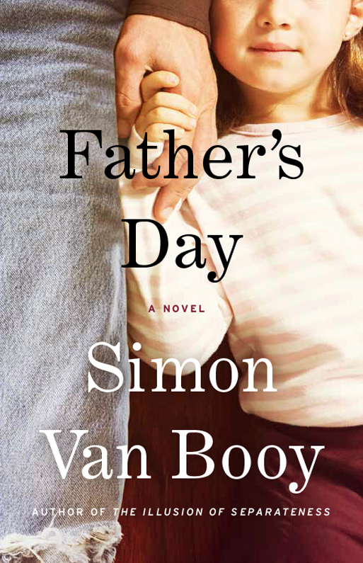 Father's Day (2016) by Simon Van Booy