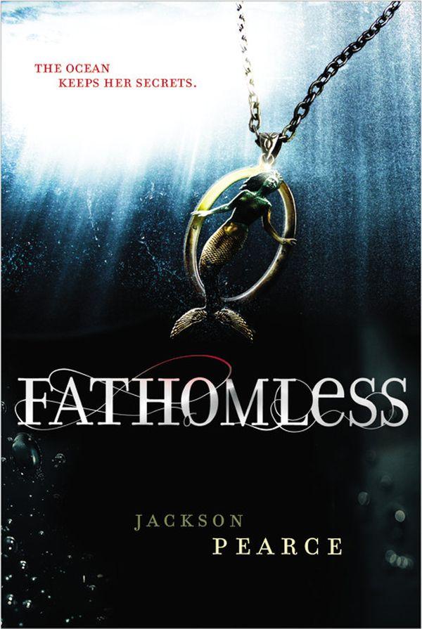 Fathomless by Pearce, Jackson