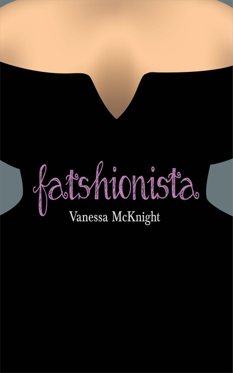 Fatshionista by McKnight, Vanessa