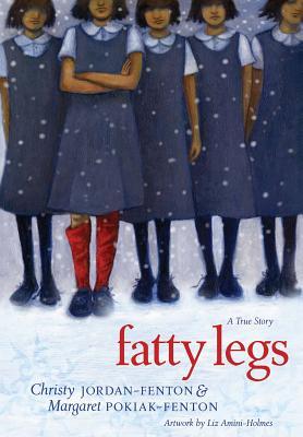 Fatty Legs (2010) by Christy Jordan-Fenton