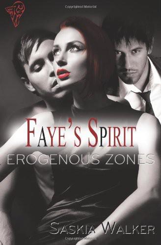 Faye's Spirit by Saskia Walker