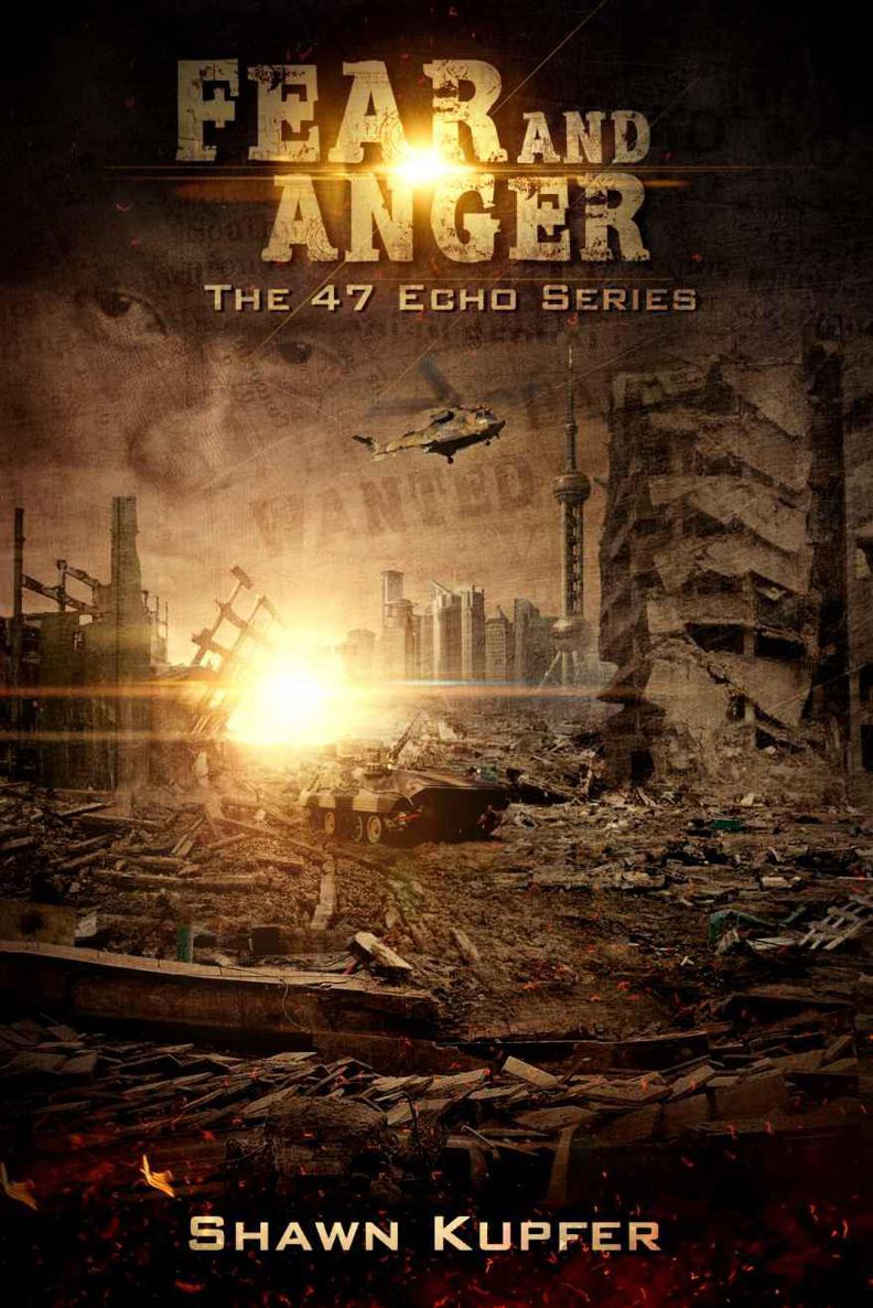 Fear and Anger (The 47 Echo Series)