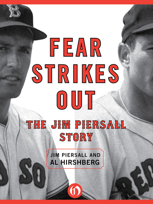 Fear Strikes Out (2011) by Jim Piersall