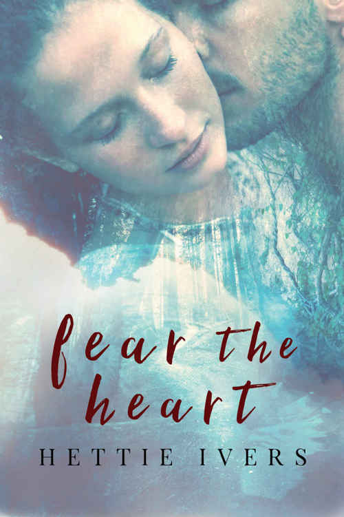 Fear the Heart (Werelock Evolution Book 2) by Hettie Ivers