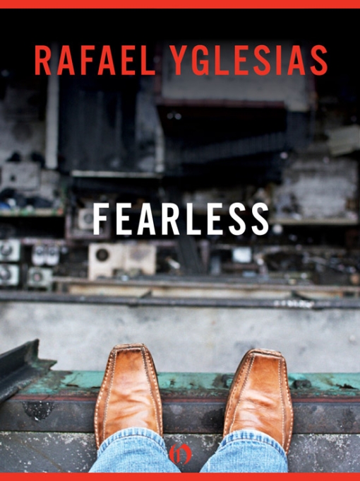 Fearless (2010) by Rafael Yglesias