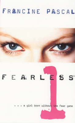 Fearless by Francine Pascal