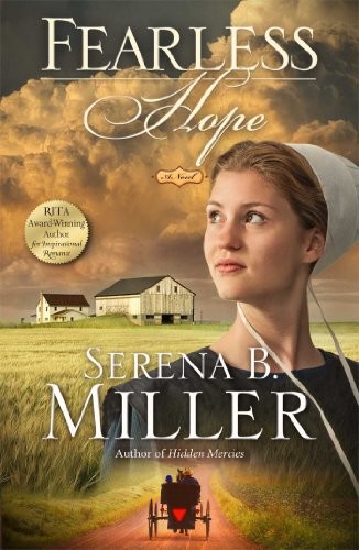 Fearless Hope: A Novel by Serena B. Miller