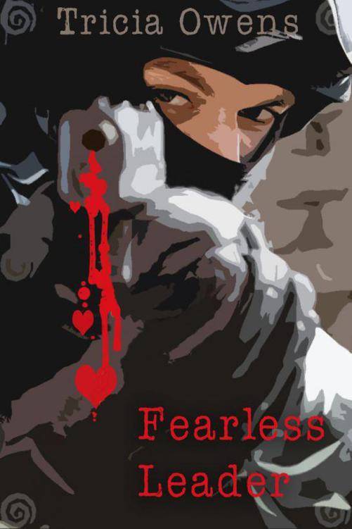 Fearless Leader (Juxtapose City) by Tricia Owens