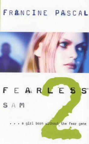 Fearless: No. 2 - Sam (Fearless) by Francine Pascal