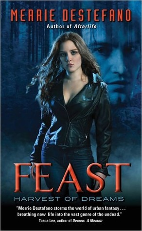 Feast (2011) by Merrie Destefano