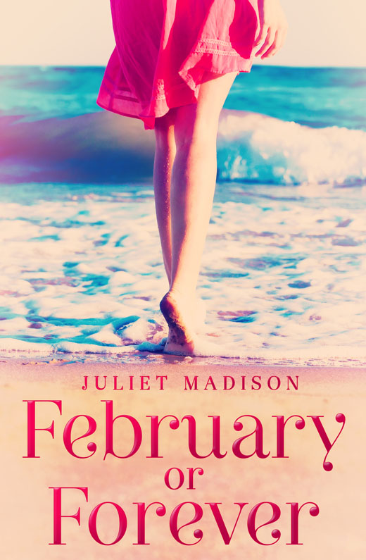 February Or Forever by Juliet Madison