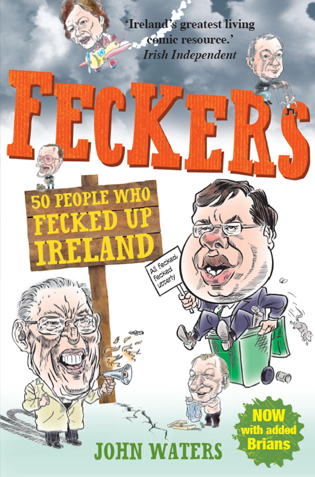 Feckers by John Waters