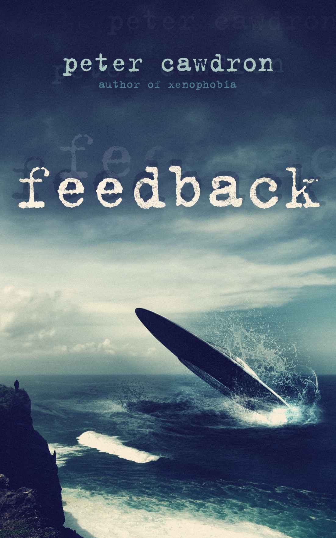 Feedback by Cawdron, Peter