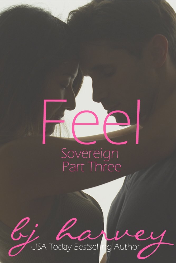 Feel (Sovereign Book 3)