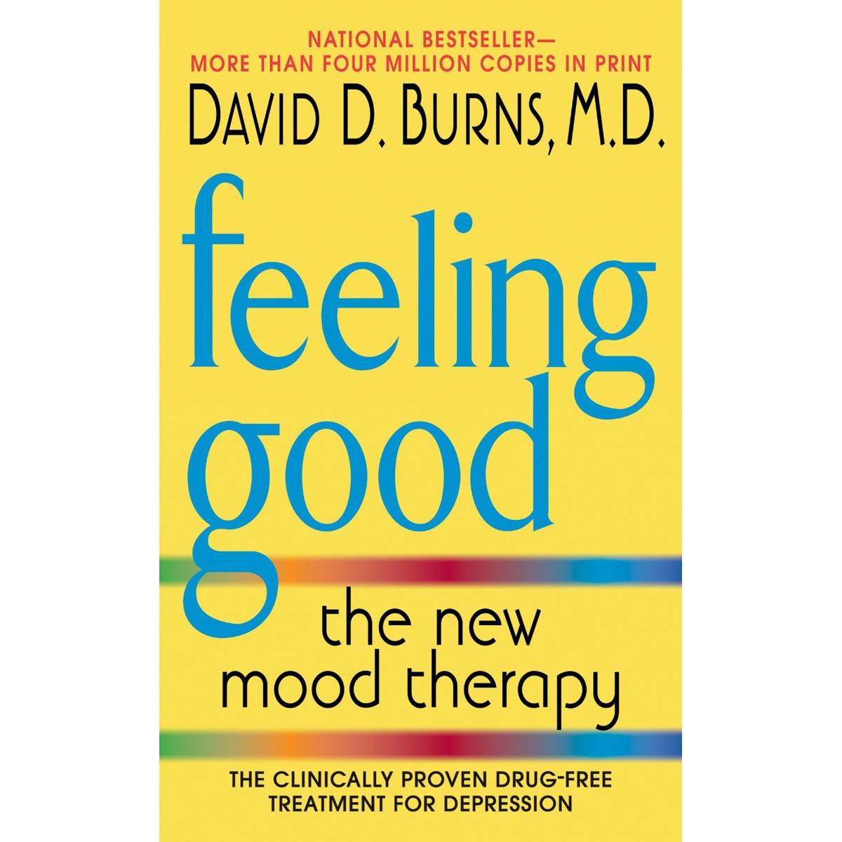 Feeling Good: The New Mood Therapy by Burns, David D.