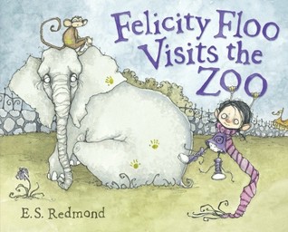 Felicity Floo Visits the Zoo (2009) by E.S. Redmond