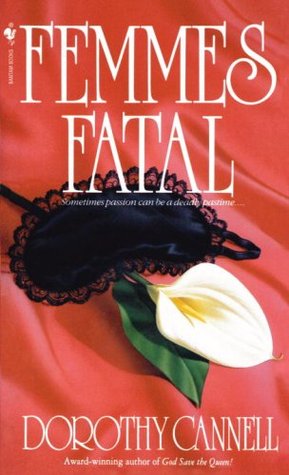 Femmes Fatal (1994) by Dorothy Cannell