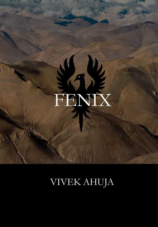 Fenix by Vivek Ahuja