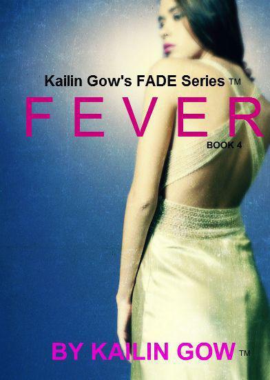 Fever by Gow, Kailin