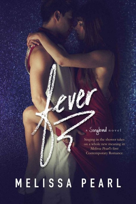 Fever by Melissa Pearl