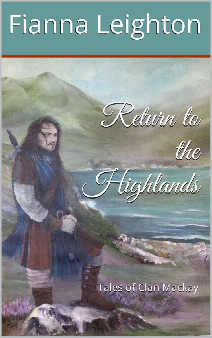 Fianna Leighton - Tales of Clan Mackay by Return to the Highlands