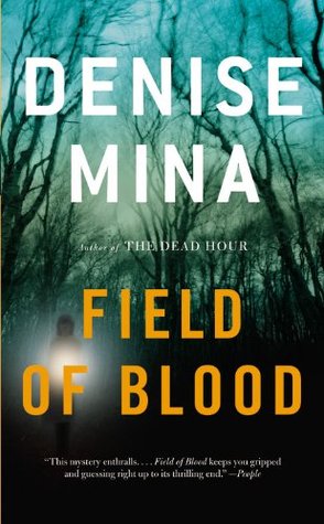 Field of Blood (2006) by Denise Mina