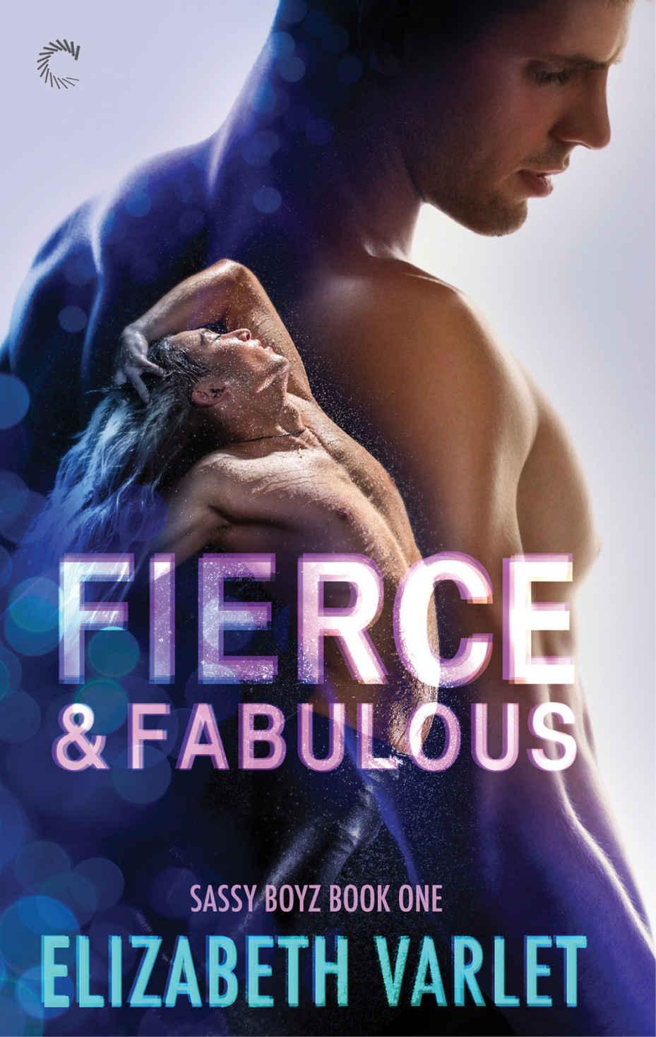 Fierce & Fabulous (Sassy Boyz)