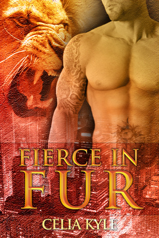 Fierce in Fur (2012) by Celia Kyle