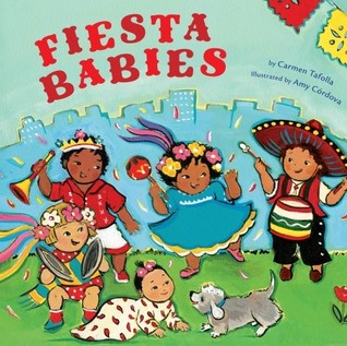 Fiesta Babies (2010) by Carmen Tafolla