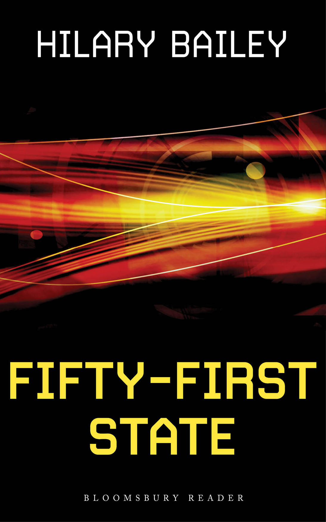 Fifty-First State by Hilary Bailey